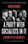 A Party with Socialists in It - Simon Hannah - 9780745345574