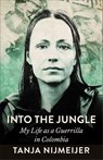 Into the Jungle - Tanja Nijmeijer - 9780745349046
