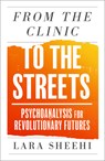 From the Clinic to the Streets - Lara Sheehi - 9780745350059