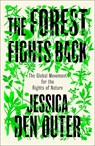 The Forest Fights Back - Jessica den Outer - 9780745351483