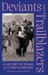 Deviants and Trailblazers - Rebecca Jane Morgan - 9780745351759