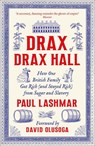 Drax of Drax Hall - Paul Lashmar - 9780745352039