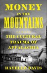 Money in the Mountains - Rayelle Davis - 9780745352152