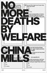 No More Deaths by Welfare - China Mills - 9780745352282