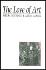 The Love of Art - Pierre (College de France) Bourdieu ; Alain Darbel ; Dominique Schnapper - 9780745619149