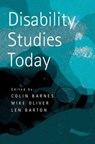 Disability Studies Today - Colin (University of Leeds) Barnes ; Len (University of Sheffield) Barton ; Mike (University of Greenwich) Oliver - 9780745626574