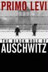 The Black Hole of Auschwitz - Primo Levi - 9780745632414
