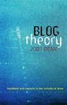 Blog Theory - Jodi Dean - 9780745659558