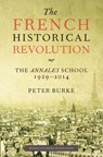 The French Historical Revolution - Peter (Emmanuel College Burke - 9780745661148