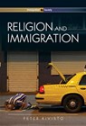 Religion and Immigration - Peter Kivisto - 9780745686660