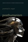 Posthumanism - Pramod K. Nayar - 9780745688572