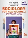 Sociology for AQA Volume 2 - Ken (North Warwickshire and Hinckley College) Browne ; Jonathan Blundell ; Pamela Law - 9780745696942