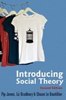Introducing Social Theory - Pip Jones ; Liz Bradbury ; Shaun LeBoutillier - 9780745698953