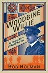 Woodbine Willie - Bob (Author) Holman - 9780745955612