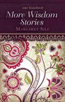 One Hundred More Wisdom Stories - Margaret Silf - 9780745956060
