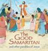 The Good Samaritan and Other Parables of Jesus - Sophie Piper - 9780745965574