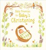 Bible Promises for Baby's Christening - Antonia Woodward ; Sophie Piper - 9780745976204