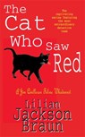 The Cat Who Saw Red (The Cat Who… Mysteries, Book 4) - Lilian Jackson Braun - 9780747233145