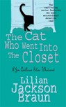 The Cat Who Went Into the Closet (The Cat Who… Mysteries, Book 15) - Lilian Jackson Braun - 9780747242659