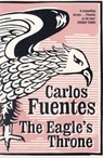 The Eagle's Throne - Carlos Fuentes - 9780747579373