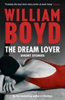 The Dream Lover - William Boyd - 9780747592297