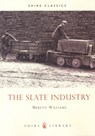 The Slate Industry - Merfyn Williams - 9780747801245