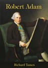 Robert Adam - Richard Tames - 9780747806035