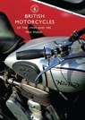 British Motorcycles of the 1940s and ‘50s - Mick Walker - 9780747808053