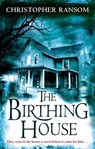 The Birthing House - Christopher Ransom - 9780748111374