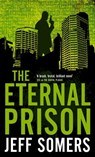 The Eternal Prison - Jeff Somers - 9780748112050