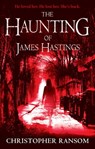 The Haunting Of James Hastings - Christopher Ransom - 9780748116751