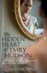 The Hidden Heart Of Emily Hudson - Melissa Jones - 9780748118267