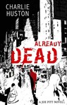 Already Dead - Charlie Huston - 9780748121618