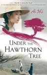 Under The Hawthorn Tree - ms Ai Mi - 9780748123520