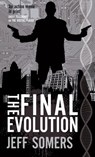 The Final Evolution - Jeff Somers - 9780748123735