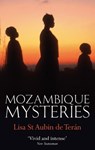 Mozambique Mysteries - Lisa St. Aubin De Teran - 9780748127801