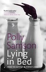 Lying In Bed - Polly Samson - 9780748128600