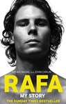 Rafa: My Story - Rafael Nadal ; John Carlin - 9780748129454