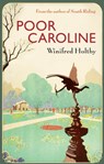 Poor Caroline - Winifred Holtby - 9780748130900