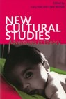 New Cultural Studies - Gary (Senior Lecturer in Media and Cultural Studies Hall ; Clare (Senior Lecturer in Media and Cultural Studies Birchall - 9780748622092