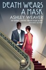 Death Wears a Mask - Ashley (Author) Weaver - 9780749019280