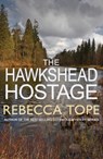 The Hawkshead Hostage - Rebecca (Author) Tope - 9780749020767