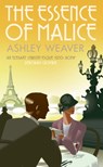 The Essence of Malice - Ashley (Author) Weaver - 9780749022303