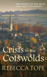 Crisis in the Cotswolds - Rebecca (Author) Tope - 9780749023386