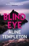 Blind Eye - Aline (Author) Templeton - 9780749029371