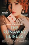 The Runaway Heiress - Emma Orchard - 9780749029791
