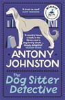 The Dog Sitter Detective - Antony Johnston - 9780749030056