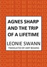 Agnes Sharp and the Trip of a Lifetime - Leonie Swann - 9780749031503