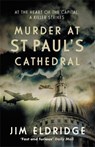 Murder at St Paul's Cathedral - Jim Eldridge - 9780749031886