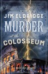 Murder at the Colosseum - Jim Eldridge - 9780749032258